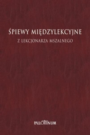 Śpiewy międzylekcyjne z Lekcjonarza Mszalnego T.3 praca zbiorowa