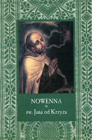 Nowenna do św. Jana od Krzyża Dominik Wider OCD