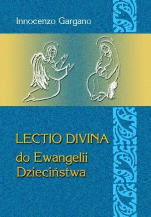 Lectio Divina Do Ewangelii Dzieciństwa 23 Lecito Divina