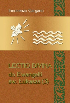 Lectio Divina Do Ewangelii Św Łukasza 3 Lecito Divina