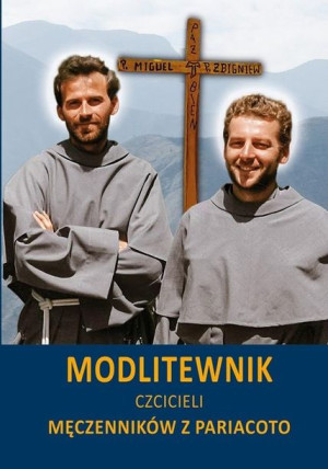 Modlitewnik czcicieli Męczenników z Pariacoto praca zbiorowa
