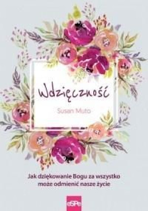 Wdzięczność Susan Muto