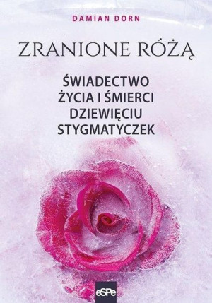Zranione Różą Damian Dorn