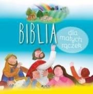 Biblia dla małych rączek JEDNOŚĆ James Bethan, Kallai Nagy Krisztina