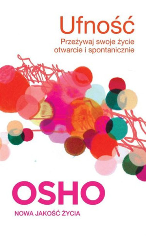Ufność. OSHO OSHO