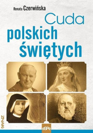 Cuda polskich świętych Renata Czerwińska