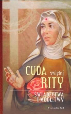 Cuda Świętej Rity Katarzyna Stokłosa