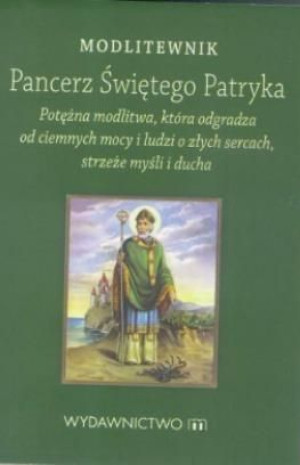 Modlitewnik. Pancerz św. Patryka praca zbiorowa