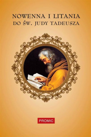 Nowenna i litania do św. Judy Tadeusza praca zbiorowa