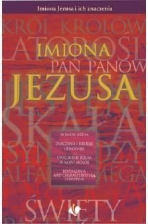 Imiona Jezusa i ich znaczenie praca zbiorowa