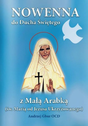 Nowenna do Ducha Świętego z Małą Arabką praca zbiorowa