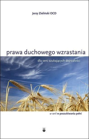 Prawa duchowego wzrastania Jerzy Zieliński