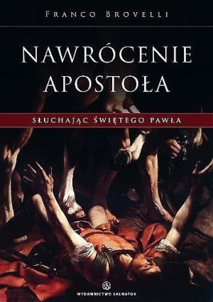 Nawrócenie Apostoła Franco Brovelli