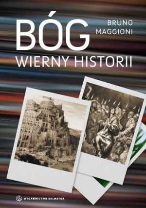 Bóg wierny historii Bruno Maggioni