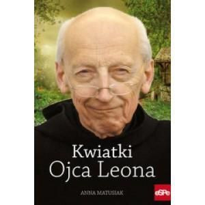 Kwiatki Ojca Leona Anna Matusiak