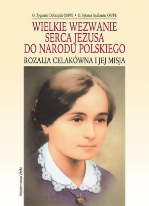 Wielkie wezwanie Serca Jezusa do Narodu... Dobrzycki Zygmunt OSPPE, Szafran