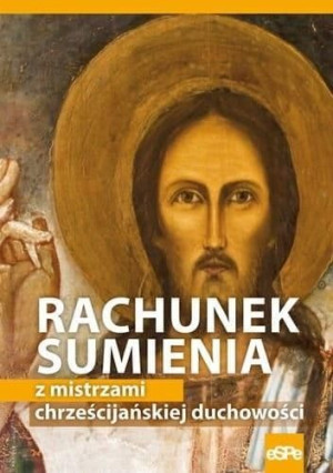 Rachunek sumienia z mistrzami chrześcijańskiej Michał Wilk