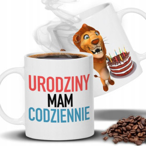 KUBEK 330ml Śmieszny PREZENT na URODZINY Wzory MIX