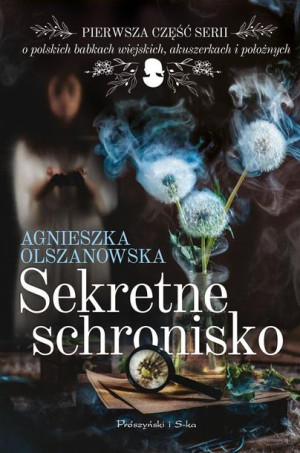 Sekretne schronisko Agnieszka Olszanowska