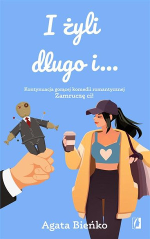 I żyli długo i... Agata Bieńko