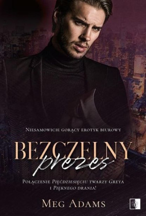 Bezczelny prezes Meg Adams