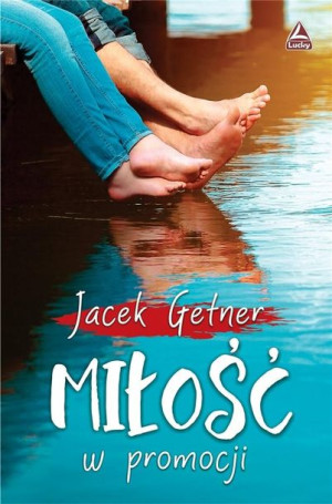Miłość w promocji Jacek Getner