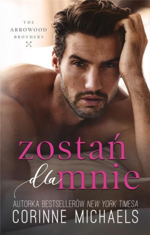 Zostań dla mnie Corinne Michaels