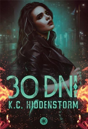 30 dni K. C. Hiddenstorm