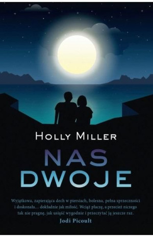 Nas dwoje Holly Miller