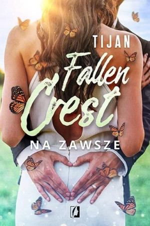 Fallen Crest. Na zawsze Tijan