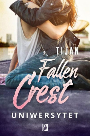 Fallen Crest. Uniwersytet Tijan Tijan