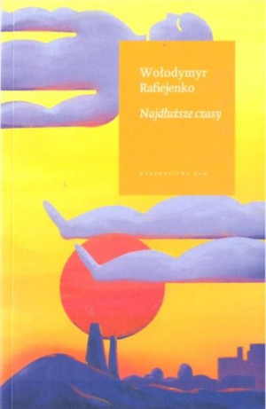 Najdłuższe czasy Wołodymyr Rafiejenko