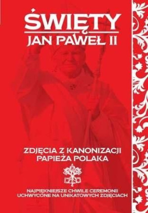 Święty Jan Paweł II praca zbiorowa