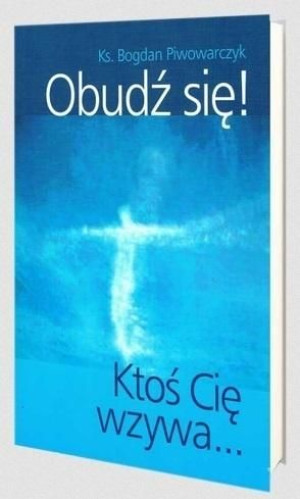 Obudź się! Bogdan Piwowarczyk