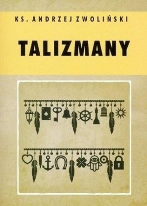 Talizmany Andrzej Zwoliński