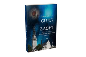 Cuda i Łaski zdziałane za przyczyną.. Melchior Królik