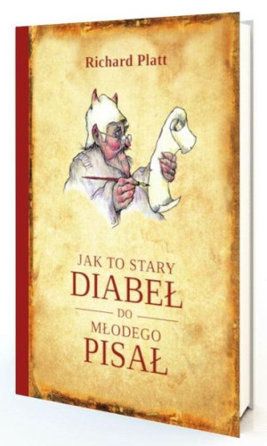 Jak to stary diabeł do młodego pisał Richard Platt