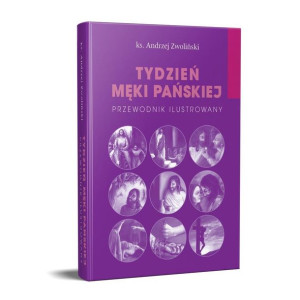 Tydzień Męki Pańskiej Andrzej Zwoliński