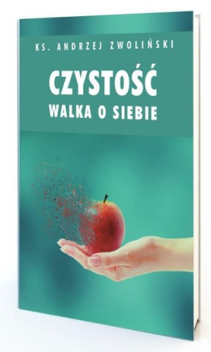 Czystość. Walka o siebie Andrzej Zwoliński