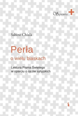 Perła o wielu blaskach Sabino Chiala