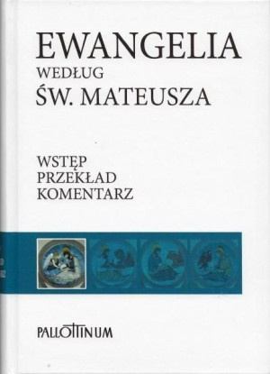 Ewangelia według św. Mateusza praca zbiorowa