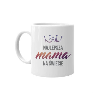 Prezent na dzień matki prezent dla mamy Najlepsza mama na świecie