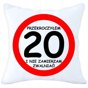 Poduszka 40x40 Prezent Urodziny 20 Dwudziestkę