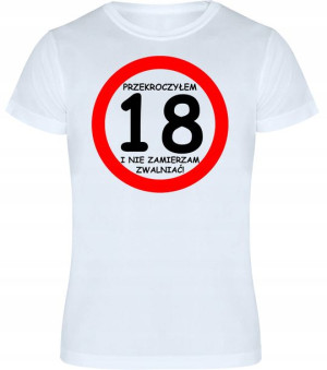 T-shirt Koszulka Męska Prezent Urodziny 18 - Xxl
