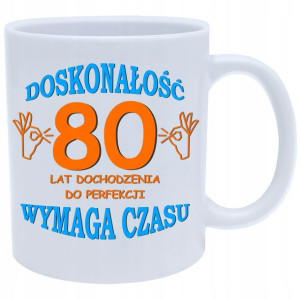 Super Kubek Na Prezent Urodziny 80 Osiemdziesiątkę
