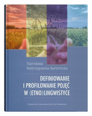 Definiowanie i profilowanie pojęć w (etno)lingwist