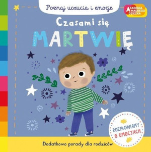 Czasami się martwię Akademia mądrego dziecka Pozna