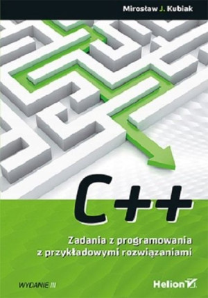 C++ Zadania z programowania z przykładowymi rozwią
