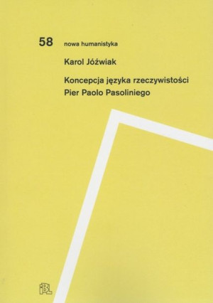 Koncepcja języka rzeczywistości Pier Paolo Pasolin