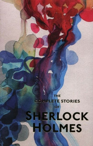 The Complete Stories of Sherlock Holmes